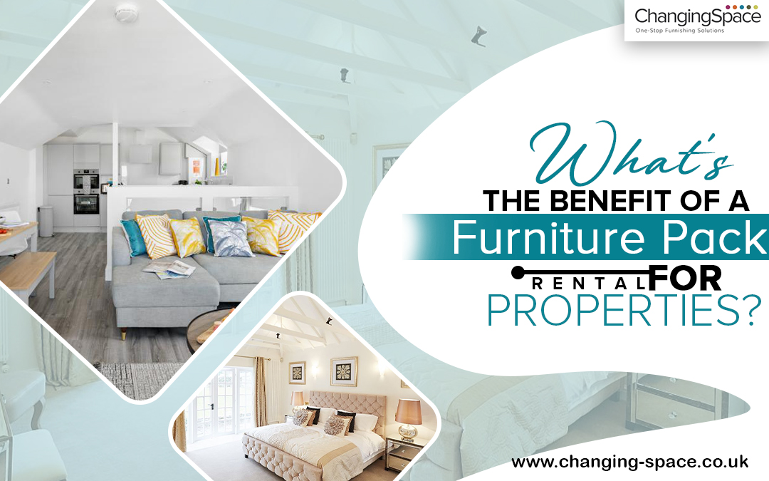 What’s The Benefit Of A Furniture Pack For Rental Properties? – Changing Space